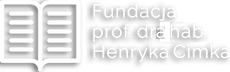 Fundacja prof. dra hab. Henryka Cimka